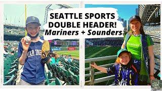 Seattle Sports Doubleheader: Mariners + Sounders! |Wild Tales of...Seattle Family Vlog