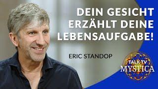 Eric Standop - Dein Gesicht erzählt Deine Lebensaufgabe! | MYSTICA.TV