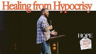 Healing from Hypocrisy | Eric Gilbert