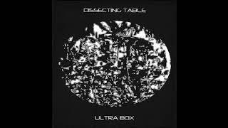 Dissecting Table - Ultra Box FULL ALBUM