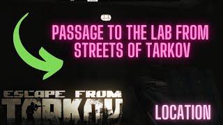 Passage to The Lab On Streets of Tarkov Marathon Location Sightseeing Tash Mode Guide NEW