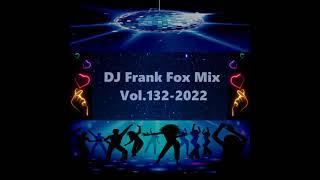 DJ Frank Fox Mix Vol.132-2022