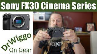 Sony FX30 Unboxing and Initial Thoughts