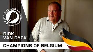 Champions of Belgium - Dirk Van DYCK - Top Pigeon Fancier