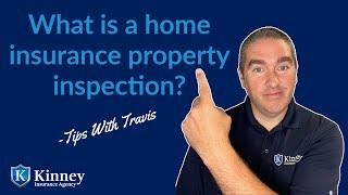 What to expect from a home insurance property inspection