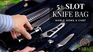 How to Travel with Your Own Chef Knives: Noble Home and Chef's 5+ Slot Knife Bag