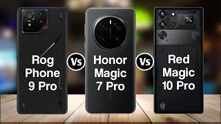 Asus Rog Phone 9 Pro Vs Honor Magic 7 Pro Vs Red Magic 10 Pro