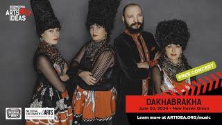 DakhaBrakha LIVE at the International Festival of Arts & Ideas