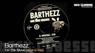 Barthezz - On The Move (original mix) [OFFICIAL]