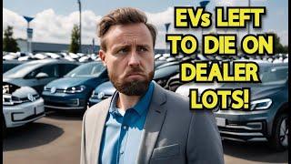 Volkswagen EVs ABANDONED By Dealers & Used EVs Are DANGEROUS to Buy!