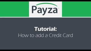 Payza: How to Add Your Credit Card and Add Funds Instantly