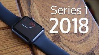 Apple Watch Series 1 in 2018: Is it worth it?