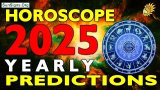 Horoscope 2025 Yearly Predictions for the 12 Zodiac Signs | SunSigns.Org #2025zodiachoroscope