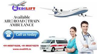 Recruit the Fastest Air Ambulance from Guwahati or Kolkata for Patient Transportation