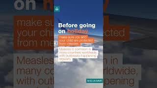 Travelling for a holiday or to see family? Check your MMR vaccine!