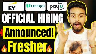 EY, PayU, Unisys Biggest Hiring | OFF Campus Drive For 2025, 2024 Batch | Fresher