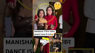 Manisha Rani & Isha Malviya Dance together at Akanksha puri Birthday party