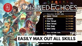 Chained Echoes - How To Max Out All Character and Sky Armor Skills Easily