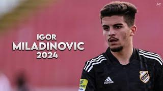 Igor Miladinovic 2024 - Crazy Skills, Assists & Goals - Serbian Talent | HD