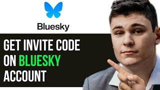 HOW TO GET INVITE CODE ON BLUESKY ACCOUNT 2025! (FULL GUIDE)