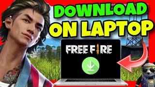 How To DOWNLOAD Free Fire on LAPTOP  2024 STEP By STEP Guide - INSTALL Free Fire On Laptop EASILY