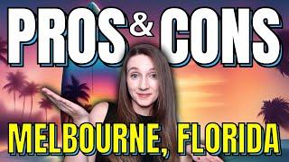 Pros & Cons of Living in Melbourne, Florida