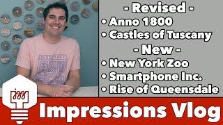 Impressions - Anno 1800, Castles of Tuscany, New York Zoo, Smartphone Inc, & Rise of Queensdale