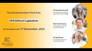 The Social Innovation Think Tank (EP.8) - Ethical Capitalism