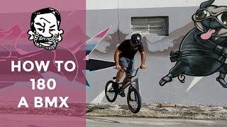 How to 180 a BMX