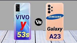 Vivo Y53s 5G VS Samsung Galaxy A23 || Full Compare 2022