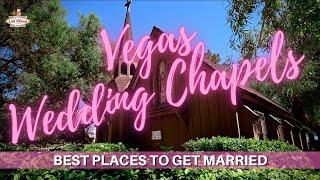 Best Las Vegas Wedding Chapels