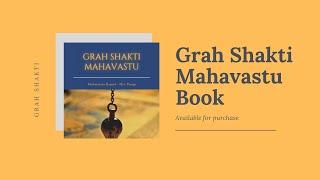 " Grah Shakti Mahavastu " Book / Now available for purchase  