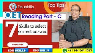 Edu Skills OET: Reading Part -C: 7 Strategies -Tips & Tricks to select correct answer: OET Made Easy