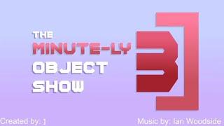 The minute-ly Object Show Season 3 - Intro by @WhoEvenIsStan