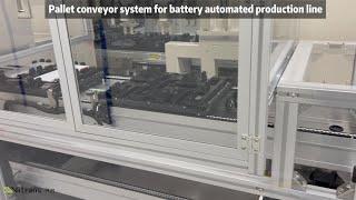 Industrial Belt Conveyor Systems For Pallet Handling And Battery Production.