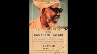 A Rastafari Reasoning with Rastafari Elder Ras Sekou Tafari