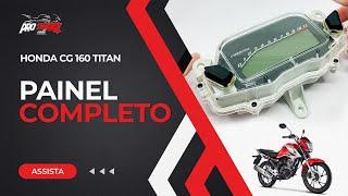 PAINEL COMPLETO - HONDA CG 160 TITAN 2016+ | Pro Store Motos