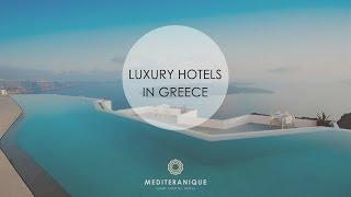 The Best Luxury Hotels in Greece