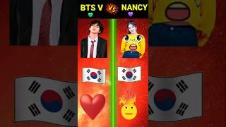 BTS V ️NANCY️#shorts #bts #nancy #momoland #kpop #blink #blackpink #facts #viral #compare #funny