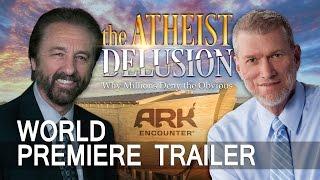 Atheist Delusion LIVE PREMIERE from Ark Encounter