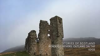 Border Reivers: Outlaws on the Edge - Stories of Scotland Podcast - Episode 65