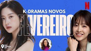 DORAMAS NOVOS QUE ESTREIAM EM FEVEREIRO 2025| DORAMAS NETFLIX, VIKI...