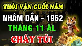 Tử Vi Tháng 11 ÂL Nhâm Dần 1962, Cảnh báo Nguy Cơ Cháy Túi Tiền Mất Tật Mang Nếu không biết Điều này