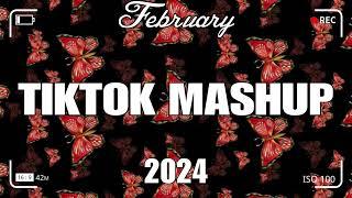 TikTok Mashup February 2024 (Not Clean)