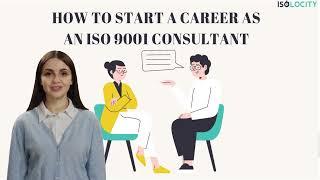 How to start a career as an iso 9001 consultant