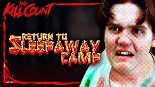 Return to Sleepaway Camp (2008) KILL COUNT