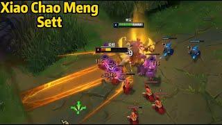 Xiao Chao Meng Sett: His Sett is on ANOTHER LEVEL!