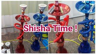 Shisha Time !  @nazia02401