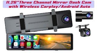 New Version!11.26" Rearview Mirror Wireless Carplay & Android Auto with Three Channel Dash Cam-V31S!