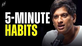 These 5 Minute Daily Habits Will TRANSFORM Your Life FOR GOOD | Dr. Rangan Chatterjee x Rich Roll